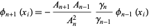  phi_(n+1)(x_i)=-(A_(n+1)A_(n-1))/(A_n^2)(gamma_n)/(gamma_(n-1))phi_(n-1)(x_i) 