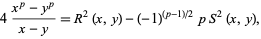  4(x^p-y^p)/(x-y)=R^2(x,y)-(-1)^((p-1)/2)pS^2(x,y), 