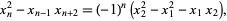  x_n^2-x_(n-1)x_(n+2)=(-1)^n(x_2^2-x_1^2-x_1x_2), 