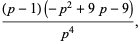 ((p-1)(-p^2+9p-9))/(p^4),