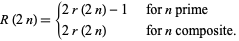  R(2n)={2r(2n)-1   for n prime; 2r(2n)   for n composite. 