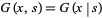 G(x,s)=G(x|s)