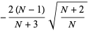 -(2(N-1))/(N+3)sqrt((N+2)/N)