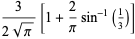 3/(2sqrt(pi))[1+2/pisin^(-1)(1/3)]