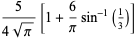 5/(4sqrt(pi))[1+6/pisin^(-1)(1/3)]