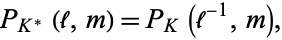  P_(K^*)(l,m)=P_K(l^(-1),m), 