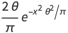 (2theta)/pie^(-x^2theta^2/pi)