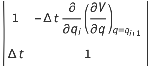 |1 -Deltatpartial/(partialq_i)((partialV)/(partialq))_(q=q_(i+1)); Deltat 1|