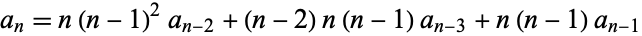 a_n=n(n-1)^2a_(n-2)+(n-2)n(n-1)a_(n-1)