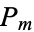 P_m