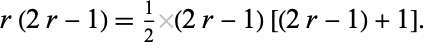  r(2r-1)=1/2(2r-1)[(2r-1)+1]. 