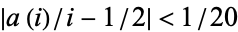 |a(i)/i-1/2|<1/20