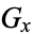 G_x