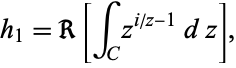  h_1=R[int_Cz^(i/z-1)dz], 