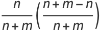 n/(n+m)((n+m-n)/(n+m))