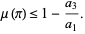  mu(pi)<=1-(a_3)/(a_1). 