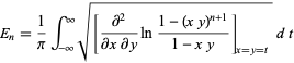  E_n=1/piint_(-infty)^inftysqrt([(partial^2)/(partialxpartialy)ln(1-(xy)^(n+1))/(1-xy)]_(x=y=t))dt 