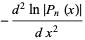 -(d^2ln|P_n(x)|)/(dx^2)