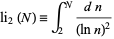  li_2(N)=int_2^N(dn)/((lnn)^2) 