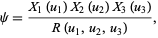  psi=(X_1(u_1) X_2(u_2) X_3(u_3))/(R (u_1, u_2, u_3)), 