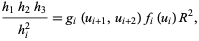  (h_1h_2h_3) / (h_i^2) = g_i(u_(i+1),u_(i+2))f_i (u_i)R^2, 