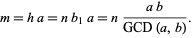  m=ha=nb_1a=n(ab)/(GCD(a,b)). 