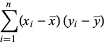 sum_(i=1)^(n)(x_i-x^_)(y_i-y^_)