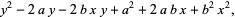 y^2-2ay-2bxy+a^2+2abx+b^2x^2,