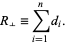  R__|_=sum_(i=1)^nd_i. 