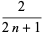 2/(2n+1)