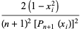 (2(1-x_i^2))/((n+1)^2[P_(n+1)(x_i)]^2)