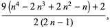  (9(n^4-2n^3+2n^2-n)+2)/(2(2n-1)), 