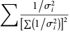 sum(1/sigma_i^2)/([sum(1/sigma_i^2)]^2)