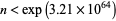 n<exp(3.21×10^(64))