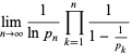 lim_(n->infty)1/(lnp_n)product_(k=1)^(n)1/(1-1/(p_k))