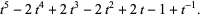 t^5-2t^4+2t^3-2t^2+2t-1+t^(-1).