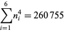 sum_(i=1)^(6)n_i^4=260755