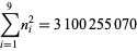 sum_(i=1)^(9)n_i^2=3100255070