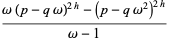 (omega(p-qomega)^(2h)-(p-qomega^2)^(2h))/(omega-1)