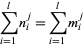  sum_(i=1)^ln_i^j=sum_(i=1)^lm_i^j 