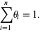  sum_(i=1)^ntheta_i=1. 