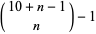 (10+n-1; n)-1