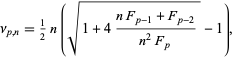  nu_(p,n)=1/2n(sqrt(1+4(nF_(p-1)+F_(p-2))/(n^2F_p))-1), 