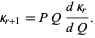  kappa_(r+1)=PQ(dkappa_r)/(dQ). 