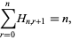  sum_(r=0)^nH_(n,r+1)=n, 