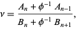  nu=(A_n+phi^(-1)A_(n-1))/(B_n+phi^(-1)B_(n+1)), 