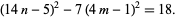  (14n-5)^2-7(4m-1)^2=18. 