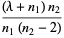 ((lambda+n_1)n_2)/(n_1(n_2-2))