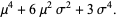 mu^4+6mu^2sigma^2+3sigma^4.