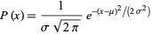  P(x)=1/(sigmasqrt(2pi))e^(-(x-mu)^2/(2sigma^2)) 